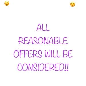 All Reasonable Offers Will Be Considered